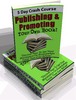 Thumbnail New! Publishing and Promoting Your Own Book.  + 1 Bonuses!