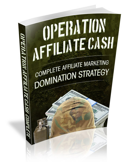 Product picture New! Operation-Affiliate-Cash: Domination Strategy 