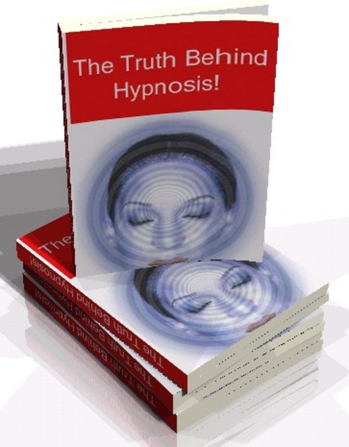 Product picture New! The Truth Behind Hypnosis!