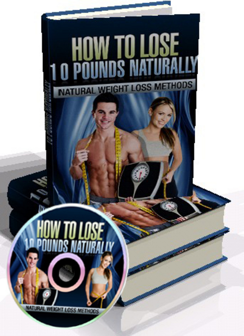 Product picture New! Lose 10 Pounds Naturally - E-book & Audio