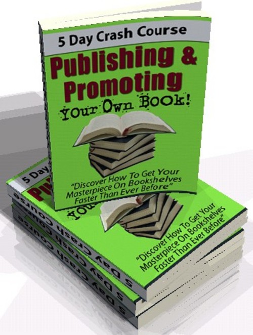 Product picture New! Publishing and Promoting Your Own Book.  + 1 Bonuses!