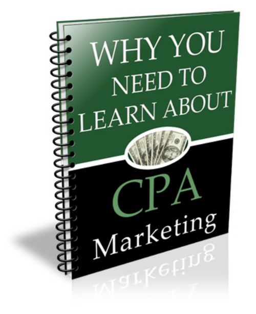 Product picture Why You Need To Learn About CPA Marketing