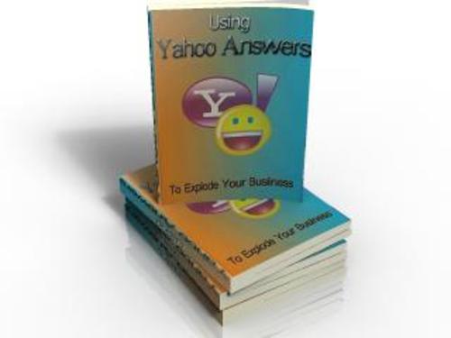 Product picture Using Yahoo Answers To Build Your Business 