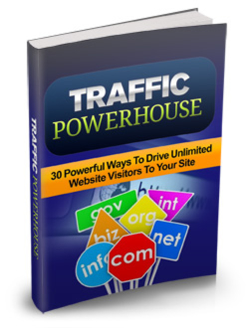 Product picture Traffic Powerhouse(Give you 30 powerful ways to get traffic)
