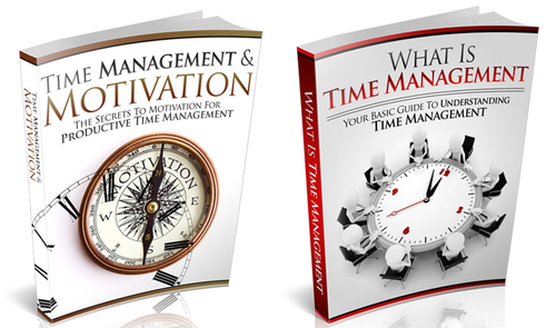 Product picture What Is Time Management + Time Management And Motivation