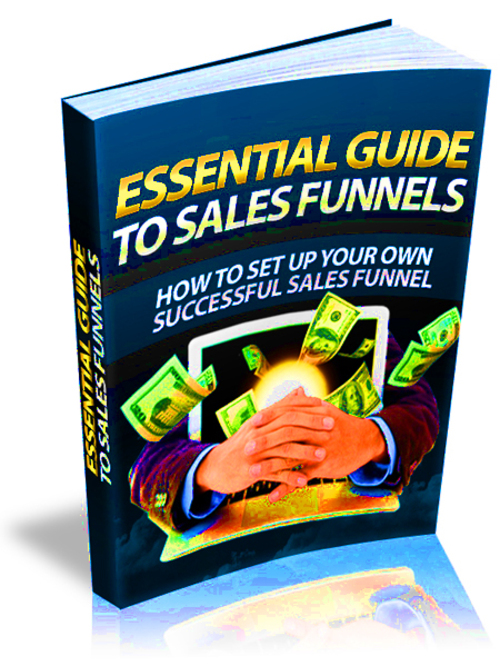 Product picture Essential Guide To Sales Funnels 
